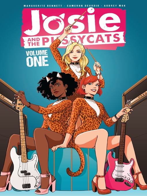 Title details for Josie and the Pussycats Volume 1 by Marguerite Bennett - Available